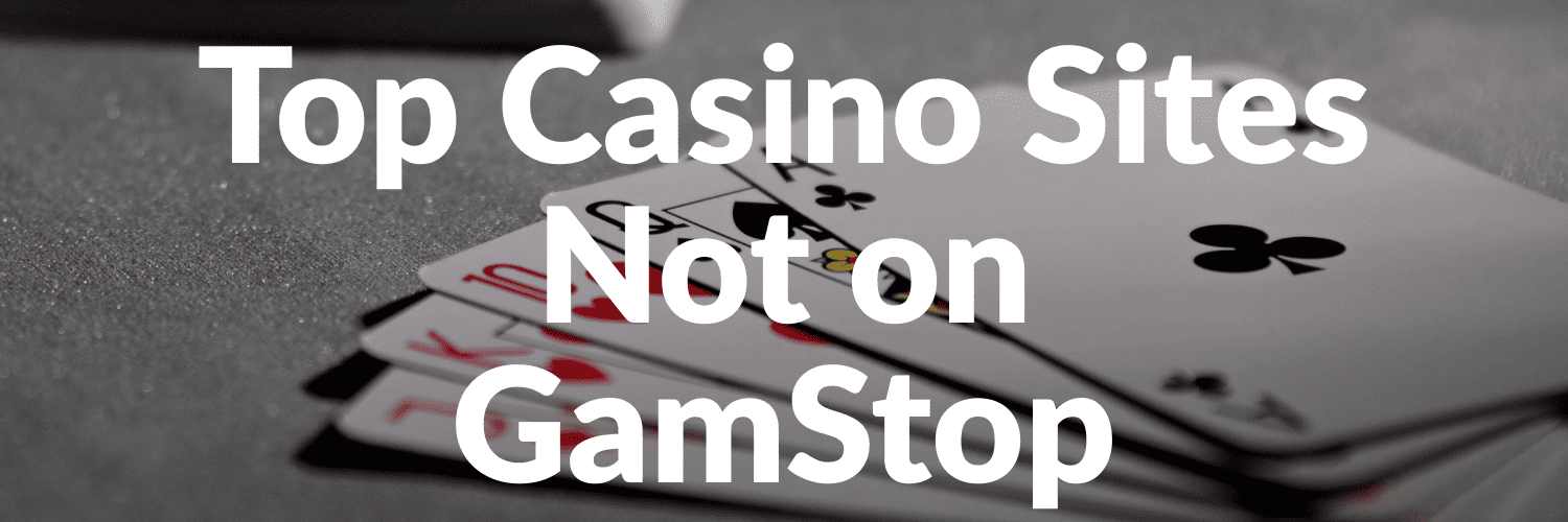 Exploring the World of Not on Gamstop Casinos 668405188